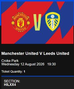 Man Utd V Leeds - 12th August - Ticket x1
