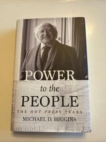 Michael D.Higgins - Power to the People. Signed. 1st Ed.