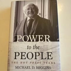 Michael D.Higgins - Power to the People. Signed. 1st Ed.