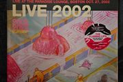 The Flaming Lips "Live At Paradise Lounge Boston 2002"