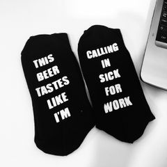This Beer Tastes Like I'm Calling In Sick For Work Funny Drinking Socks