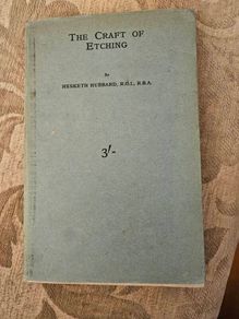 The Craft Of Etching. By Hesketh Hubbard. R.o.i. R.b.a. First Edition 1931 Hardback With Dustjacket In Good Condition.  See Photos For Same.