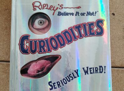 Ripley's Believe It or Not! Curioddities Book - True 1st Edition (2007)