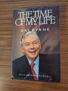 Gay Byrne - The Time Of My Life - First Edition