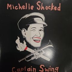Michelle Shocked - Captain Swing.