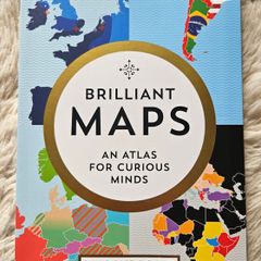 Brilliant Maps: An Atlas for Curious Minds by Ian Wright