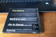 The Enemy -We'll Live and Die in These Towns-