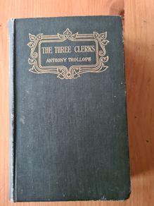 The Three Clerks. By Anthony Trollope.1.