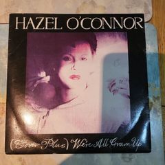 Hazel O Connor Cover Plus Were All Grown Up 7 inch single