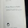 From Fleece to Fabric. A Practical Guide To Spinning,dying,and Weaving. By June R. Lewis. First Edition Hardback With Dustjacket In Good Condition 1983. See Photos For Same. Image 7