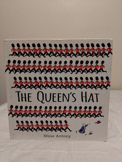 The Queen,s Hat By Steve Antony  Hardback Book