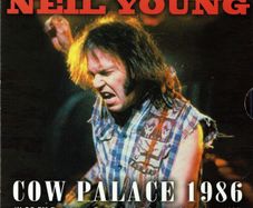 Neil Young - Cow Palace 1986 2CD Live Broadcast
