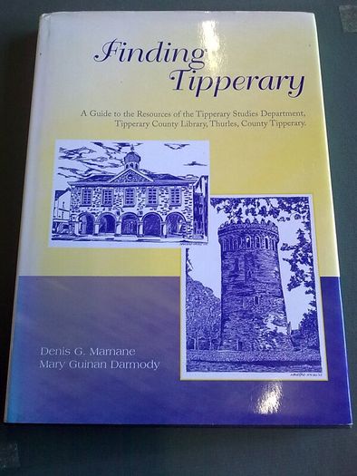 Finding Tipperary Ireland Irish Local material in County Library