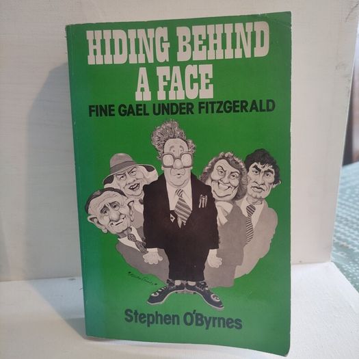 Hiding Behind a Face: Fine Gael Under Fitzgerald