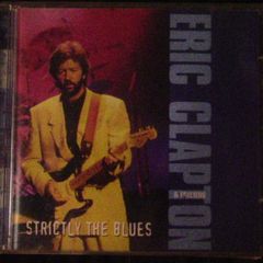 Eric Clapton - Strictly The Blues CD