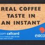 2000 Ireland 10 unit Kenco Coffee "Really Smooth" with their tag line "Real Coffee Taste in an Instant" (Gemplus GEM1) Call Card Used Image 2