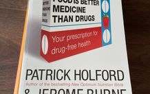 Patrick Holford Food is better Medicine than Drugs