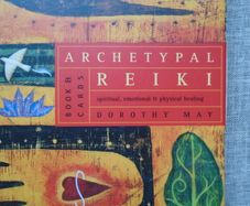 Archetypal Reiki Book and cards, Dorothy May. Spiritual books, Oracle cards