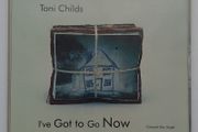 Toni Childs - I've Got To Go Now - CD Single