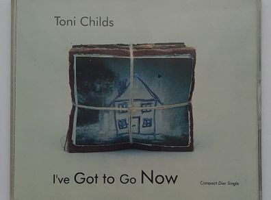 Toni Childs - I've Got To Go Now - CD Single