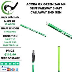Accra Gx Green 260 M4 Stiff #3 Wood Shaft / Callaway 2nd Gen