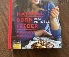 Natural Born Feeder Roz Purcell