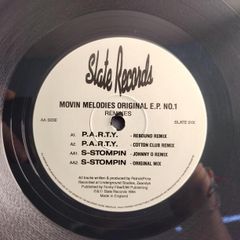 RESERVED -  Movin' Melodies - P.A.R.T.Y. & S-stompin - Slate Records - QUALITY 90s House!