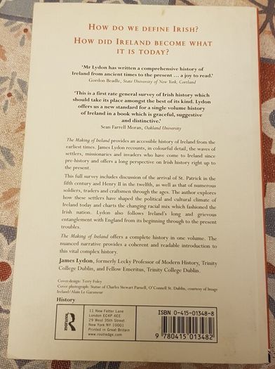The Making Of Ireland: From Ancient Times To The Present by James Lydon