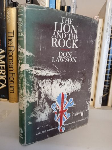 The Lion and the Rock: The Story of the Rock of Gilbraltar by Don Lawson (LP170)
