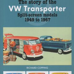 The History of the VW Transporter by Richard Copping