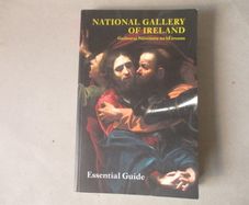 National Gallery Of Ireland - Essential Guide