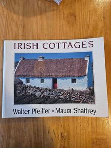 Irish Cottages. By Walter Pfeiffer And Maura Shaffrey. First Edition Large Volume Paperback In Good Condition.  See Photos For Condition.