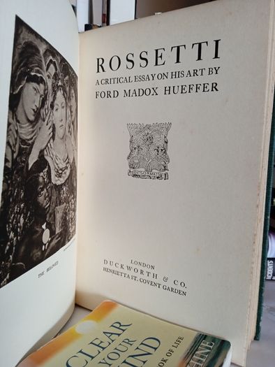 Rossetti: A Critical Essay on His Art by Ford Madox Hueffer (LP147)