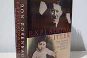 Explaining Hitler by Ron Rosenbaum