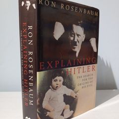 Explaining Hitler by Ron Rosenbaum