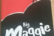Big Maggie