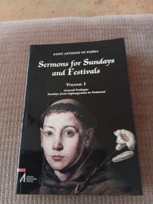 Rare Find St Anthony of Pauda. Sermons for Sundays and Festivals. Vol I. Religious. Short print run.