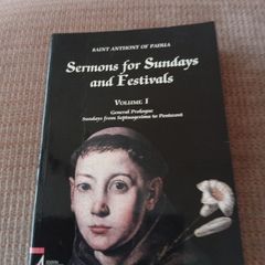Rare Find St Anthony of Pauda. Sermons for Sundays and Festivals. Vol I. Religious. Short print run.