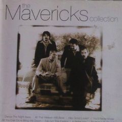The Mavericks Collection CD