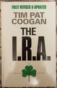 The IRA by Tim Pat Coogan