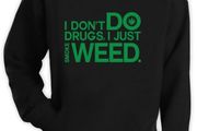 I don't do drugs i just Smoke Weed hoodie jumper