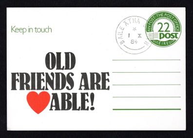 1984 Ireland "Old Friends are Loveable", Keep in Touch An Post pre-paid postcard with clear Dublin First day of issue cancel 1st October 1984