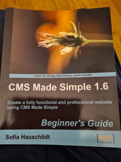 C M S Made Simple 1.6. Creat A Fully  Functional & Professional  Website Using C M S Made Simple 2.6