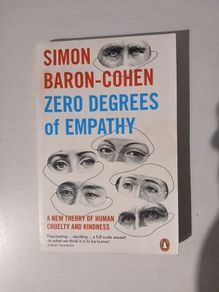 Zero Degrees of Empathy by Simon Baron-Cohen