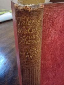 Tales of the Gods and Heroes - George Cox