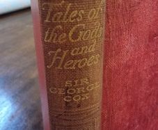 Tales of the Gods and Heroes - George Cox