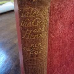 Tales of the Gods and Heroes - George Cox