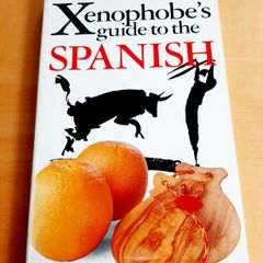 Xenophobe's Guide to the Spanish