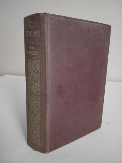 The Newcomes: Memoirs of a Most Respectable Family by William Makepeace Thackeray. Edited by Arthur Pendennis (HQ108)