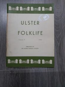 Ulster Folklife (Volume 9) 1963